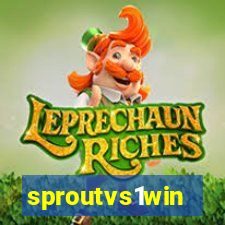 sproutvs1win